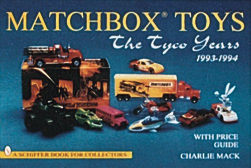 Matchbox (R) Toys: The Tyco Years 1993-1994 (A Schiffer Book for Collectors) von Brand: Schiffer Pub Ltd